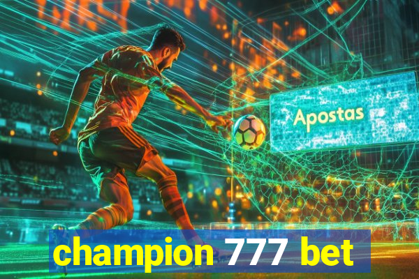 champion 777 bet